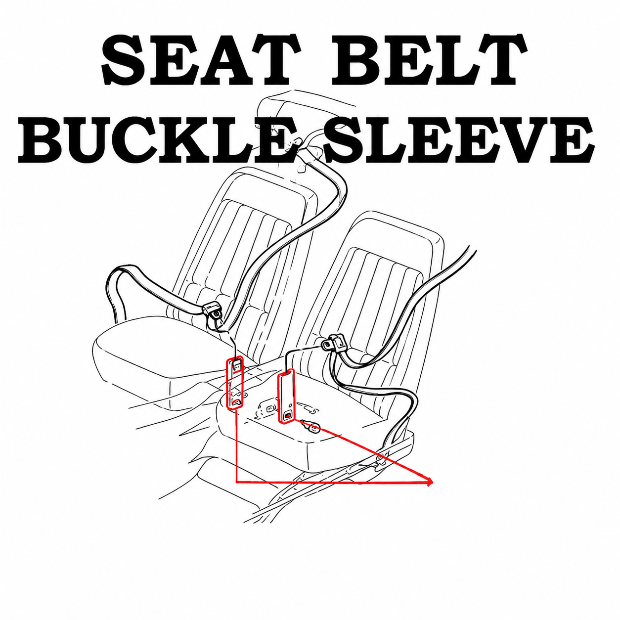 Sleeve Seat Belt Buckle-8.5 Inches Long Buckle Not Included Colors Each-74-82