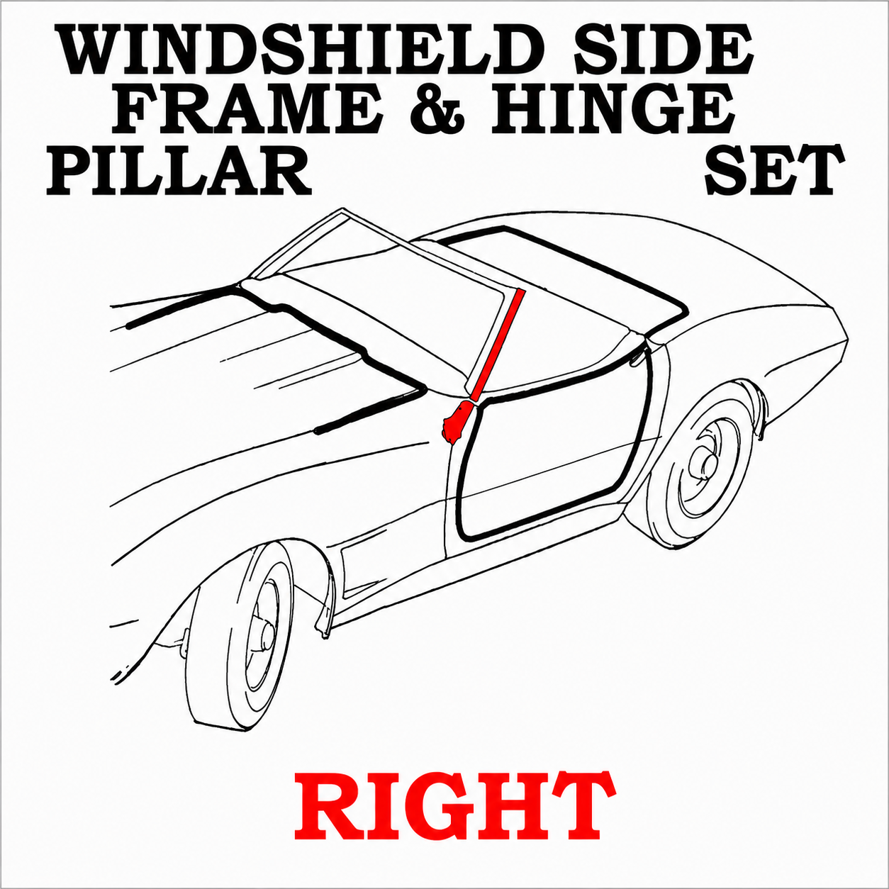 Weatherstrip Set Windshield Side Frame Pillar Post And Lower Hinge Pillar Usa Right-68-72