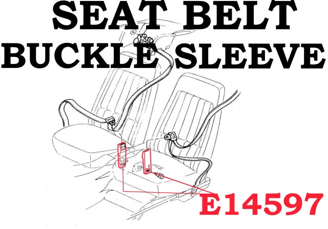 Sleeve Seat Belt Buckle-8.5 Inches Long Buckle Not Included Colors Each-74-82